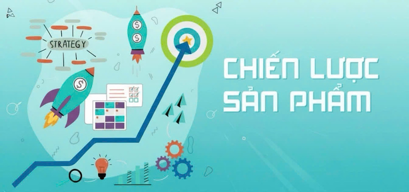 cac chien luoc san pham